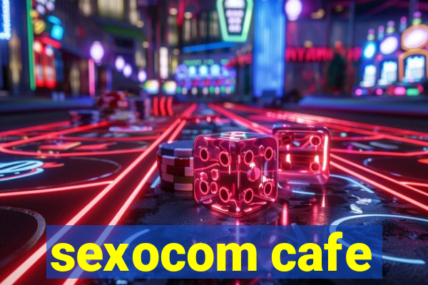 sexocom cafe